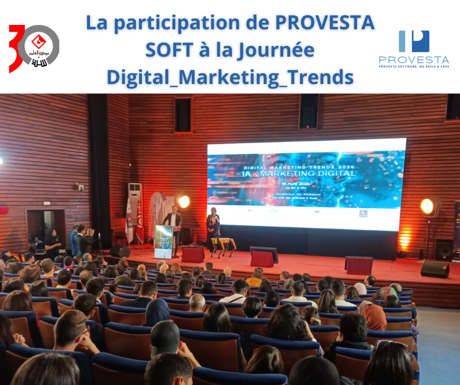 La participation de PROVESTA SOFT à la Journée Digital_Marketing_Trends