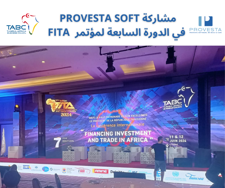 مشاركة PROVESTA SOFT  في الدورة السابعة لمؤتمر  FITA